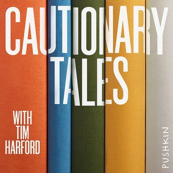 Tim Harford Cautionary Tales Antarctica podcast